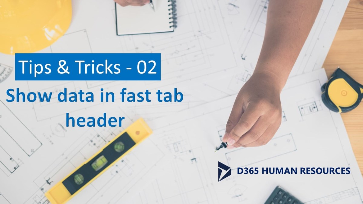 Tips & Tricks – 02: Show data in the fast tab&nbsp;header